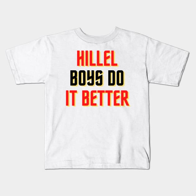 Hillel Boys Do It Better - Red, Gold & Black Kids T-Shirt by stickersbyjori